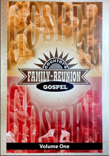 Countrys Family Reunion Gospel Volume One