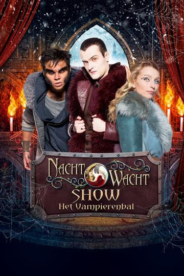 Nachtwacht Show: Het Vampierenbal