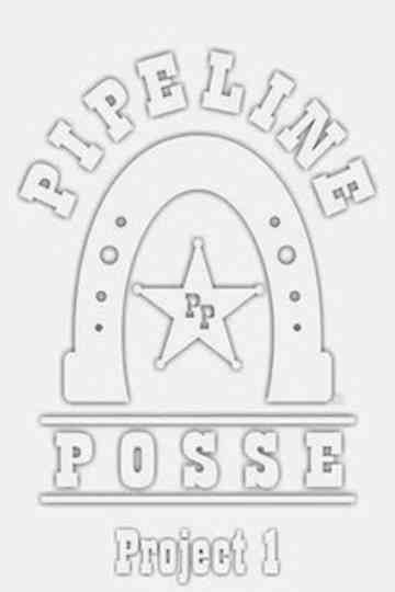 Pipeline Posse Project 1