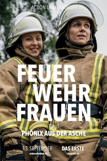 Feuerwehrfrauen – Phönix aus der Asche Poster