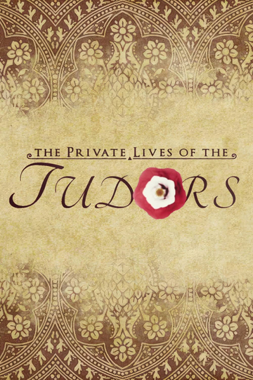 The Private Lives of the Tudors Poster