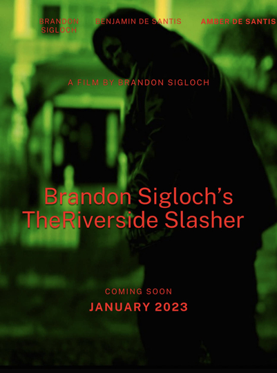 Brandon Sigloch’s The Riverside Slasher Poster