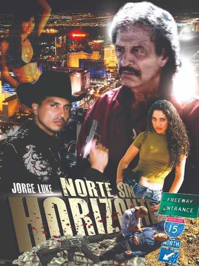 Norte Sin Horizonte Poster