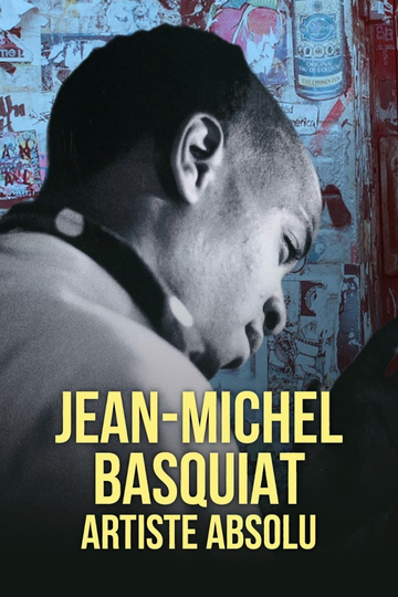 Jean-Michel Basquiat, artiste absolu