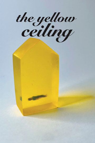 The Yellow Ceiling Poster