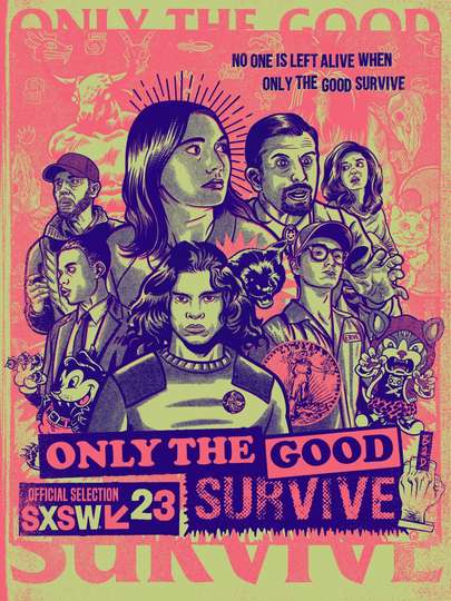 Only the Good Survive Poster