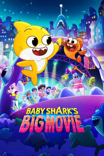 Baby Shark's Big Movie