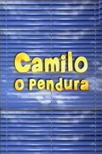 Camilo, O Pendura