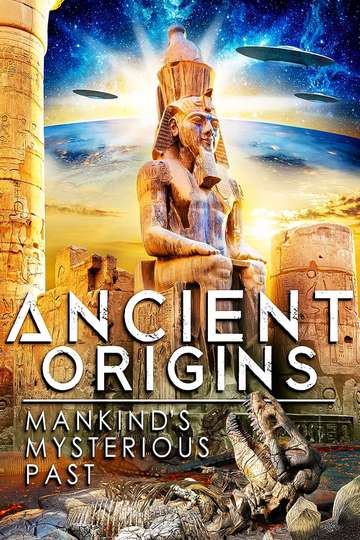 Ancient Origins Mankinds Mysterious Past