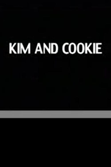 Kim and Cookie