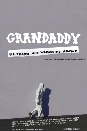 Grandaddy In a Trance and Wandering Around Poster