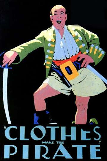 Clothes Make the Pirate Poster