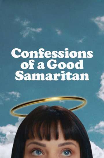 Confessions of a Good Samaritan Poster