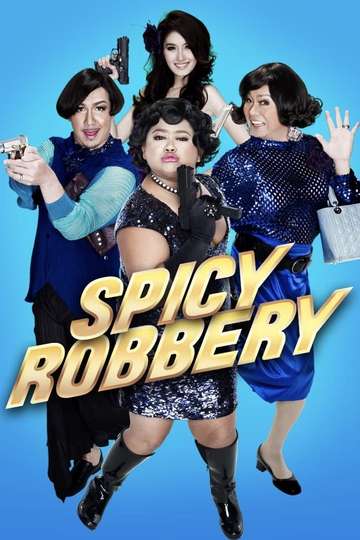 Spicy Robbery Poster