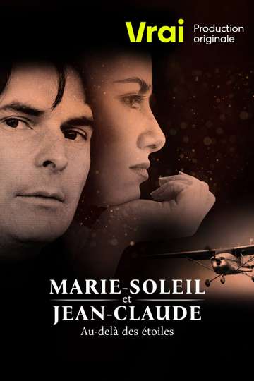 MarieSoleil et JeanClaude audelà des étoiles Poster