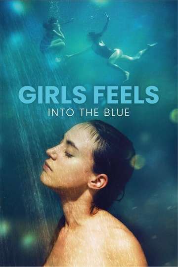 Girls Feels: Into the Blue Poster