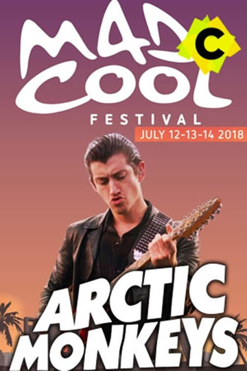 Arctic Monkeys  Live Mad Cool Festival 2018