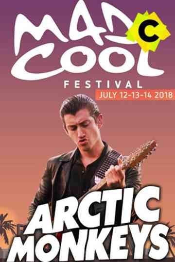Arctic Monkeys - Live at Mad Cool Festival 2018 Poster