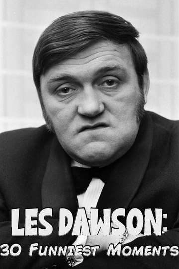 Les Dawson 30 Funniest Moments Poster