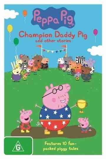 Peppa Pig  Champion Daddy Pig poster