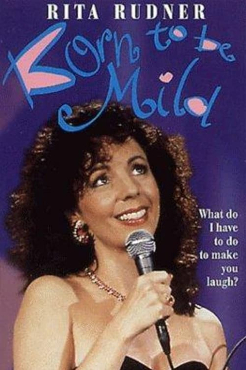 Rita Rudner Born to be Mild