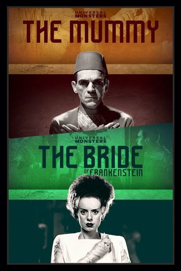 The Mummy (1932) & The Bride of Frankenstein (1935) DOUBLE FEATURE movie poster