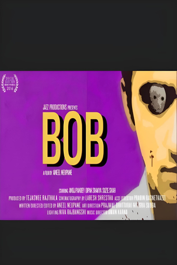 BOB  A Short Film by Aneel Neupane