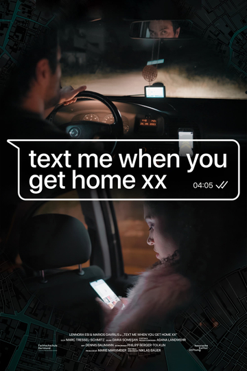 Text me when you get home xx Poster