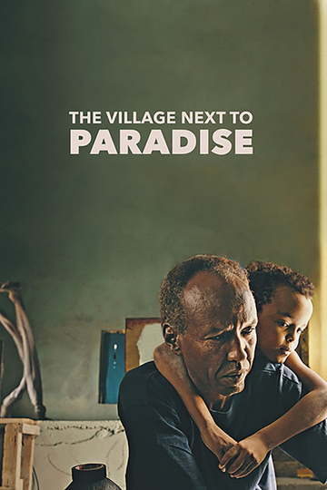 The Village Next to Paradise Poster