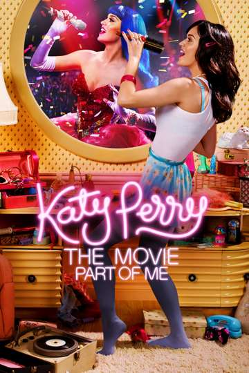 Katy Perry: Part of Me Poster