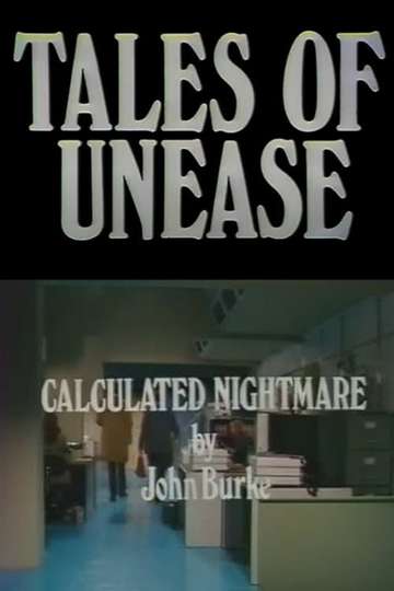 Tales of Unease: Calculated Nightmare Poster