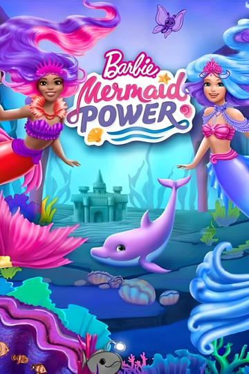 Barbie: Mermaid Power Poster