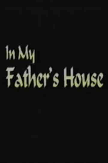 In My Fathers House