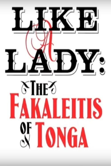 Like a Lady: The Fakaleitis of Tonga