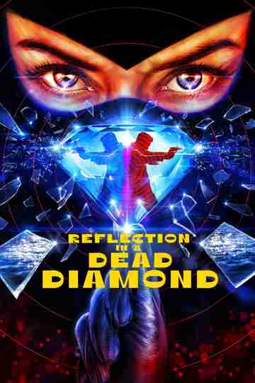 Reflection in a Dead Diamond Poster