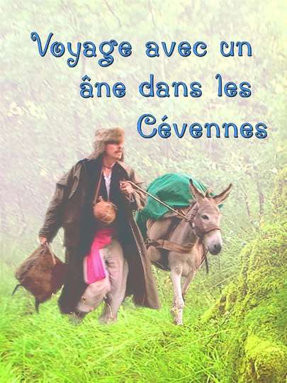 Travels With A Donkey In The Cevennes Poster