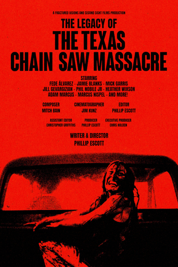 The Legacy of The Texas Chain Saw Massacre Poster