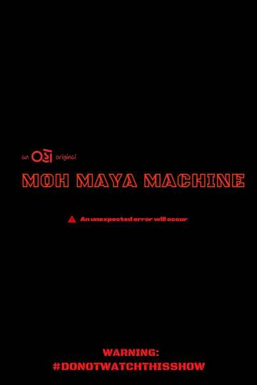 Moh Maya Machine Poster
