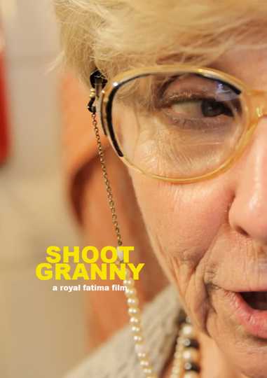 Shoot Granny Poster