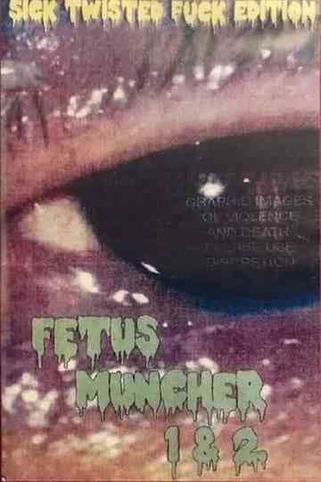 Fetus Muncher 1 Poster