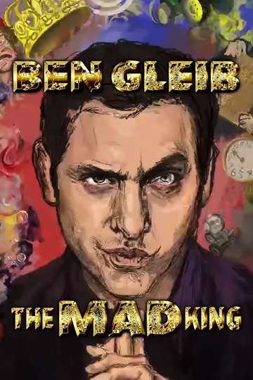 Ben Gleib The Mad King Poster