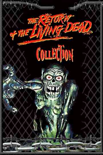 Return of the Living Dead Collection Poster