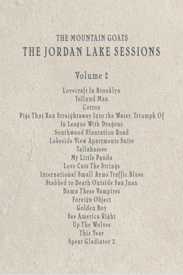 the Mountain Goats: the Jordan Lake Sessions (Volume 2)