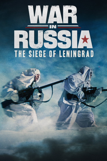 War in Russia The Siege of Leningrad Poster