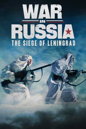 War in Russia The Siege of Leningrad