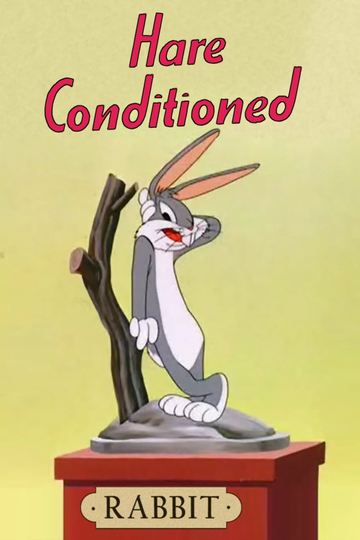 Hare Conditioned