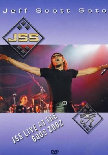 Jeff Scott Soto JSS Live At The Gods 2002