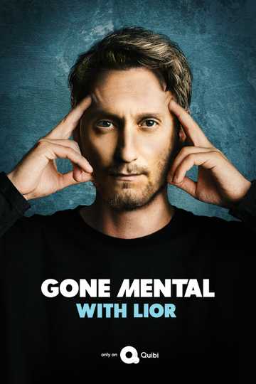 Gone Mental with Lior Poster