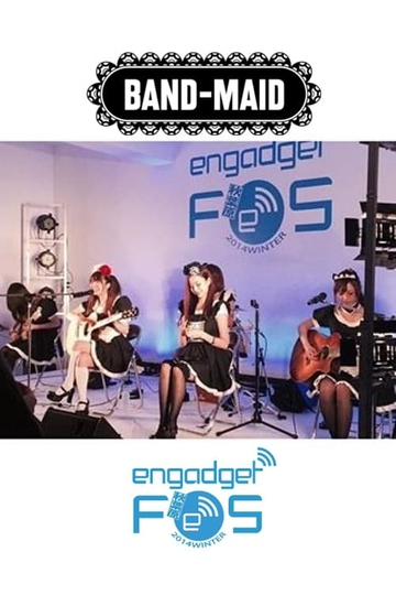 BANDMAID  Engadget 2014 Winter Festival