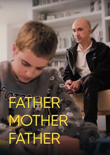 Father Mother Father Poster